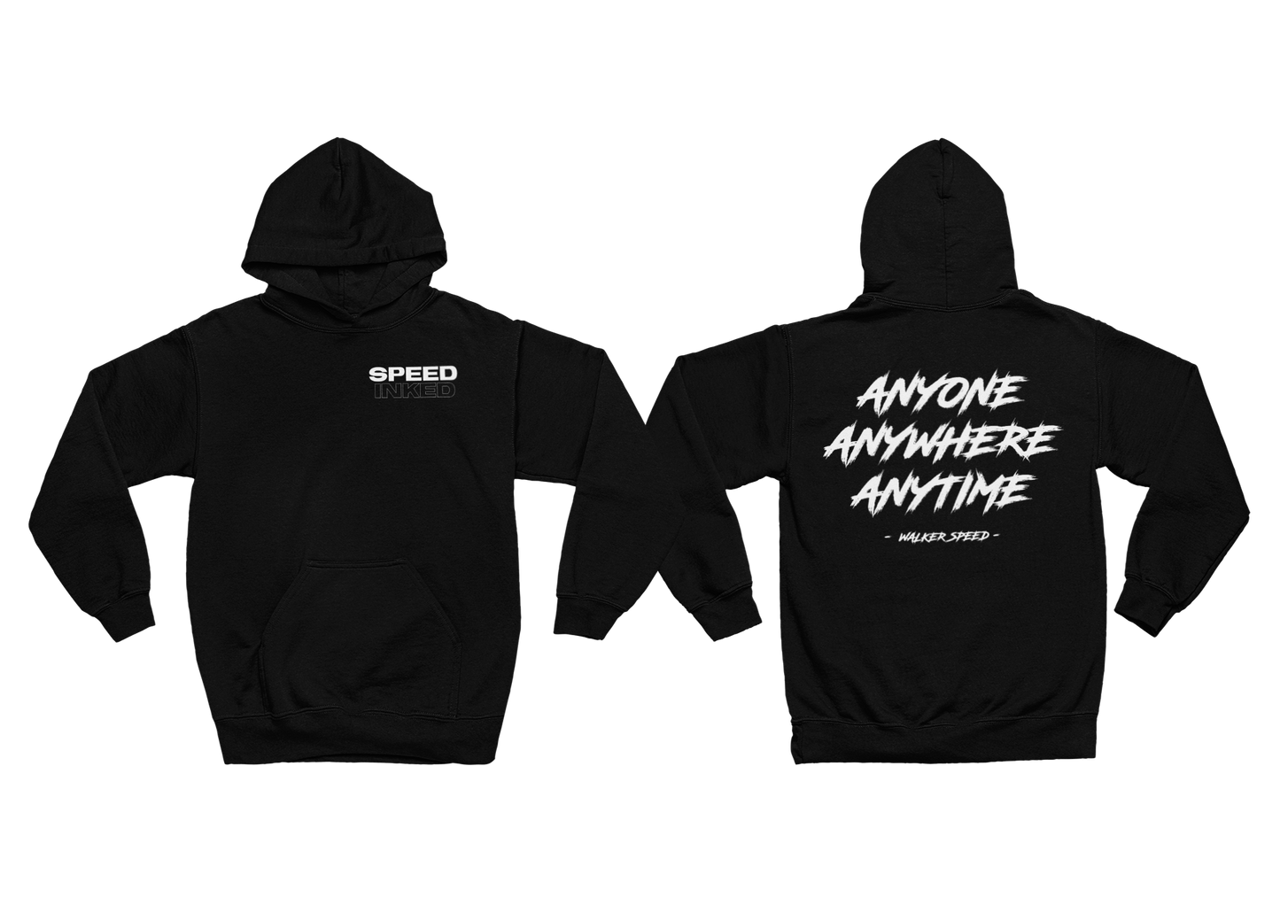 Anyone, Anywhere, Anytime Hoodie