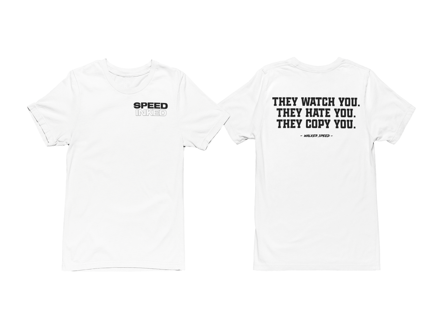 They Watch You, They Hate You, They Copy You
