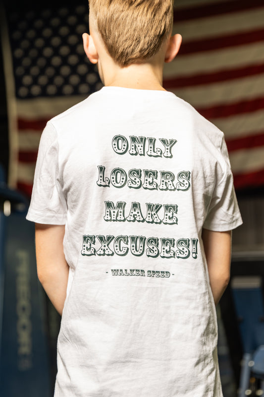 Only Losers Make Excuses