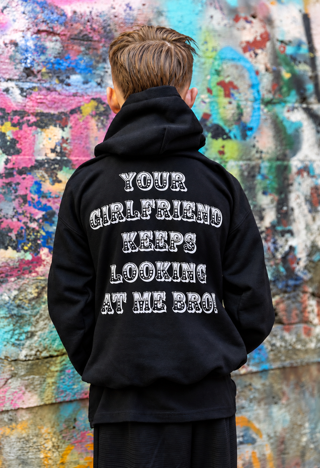 Your Girlfriend Keeps Looking At Me Bro Hoodie