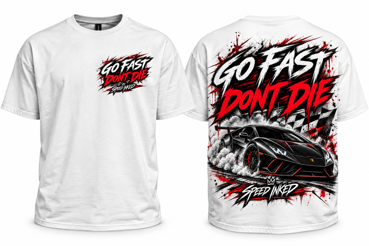 Go Fast Don't Die